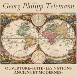 Ouverture-Suite 'Les Nations, anciens et modernes'