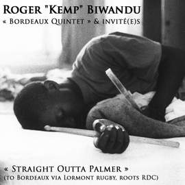 Straight Outta Palmer (To Bordeaux via Lormont, Roots RDC)