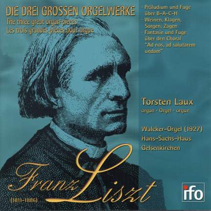 Liszt: Orgelwerke