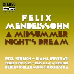Mendelssohn a Midsummer Night's Dream Op.61