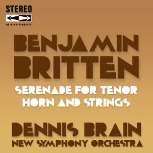 Benjamin Britten Serenade for Tenor, Horn and Strings Op.31