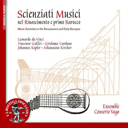 Scienziati musici nel Rinascimento e nel primo Barocco