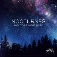 Nocturnes and Other Night Music