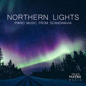 Northern Lights: Piano Music From Scandinavia