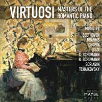 Virtuosi - Masters of the Romantic Piano