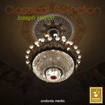 Classical Selection - Haydn: 'Fire Symphony' & 'The Miracle' Symphony