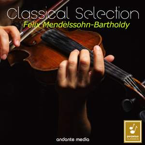 Classical Selection - Mendelssohn: Violin Concertos