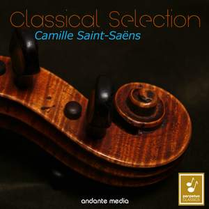 Classical Selection - Saint-Saëns: 'Poème symphonique' & Cello Concerto No. 2