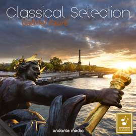 Classical Selection - Fauré: Fantaisie, Op. 111