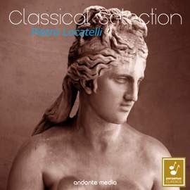 Classical Selection - Locatelli: Concerti grossi & L'arte del Violino
