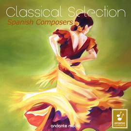 Classical Selection - Spanish Composers