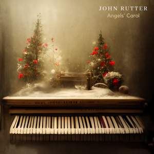 John Rutter: Angels' Carol EP