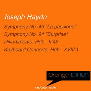 Orange Edition - Haydn: Symphonies Nos. 49, 94 & Keyboard Concerto, Hob. XVIII:1