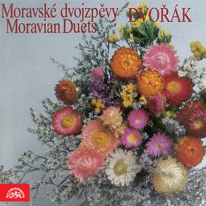 Dvořák: Moravian Duets