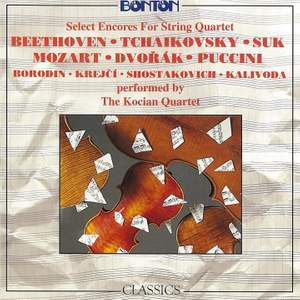 Beethoven, Tchaikovsky, Suk, Mozart, Dvořák, Puccini: Select Encores for String Quartet
