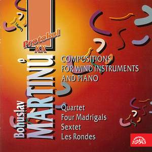 Martinů: Compositions for Wind Instruments and Piano