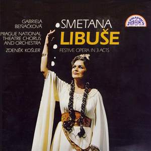 Smetana: Libuše. Festive Opera in 3 Acts