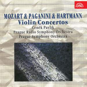 Mozart, Paganini and Hartmann: Violin Concertos