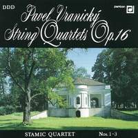 Vranický: String Quartets Nos. 1 - 3