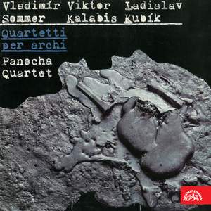 Kalabis, Kubík, Sommer: String Quartets
