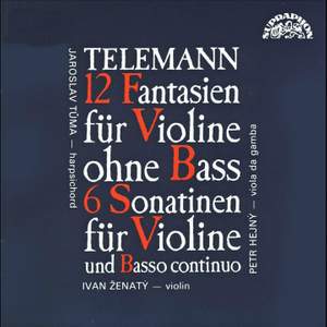 Telemann: 12 Fantasias for Violin without Bass and 6 Sonatinas