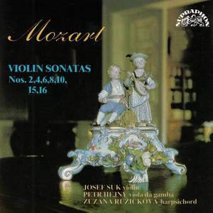 Mozart: Violin Sonatas Nos. 2, 4, 6, 8, 10, 15 & 16