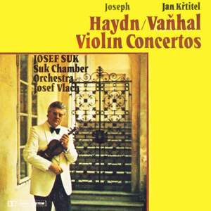 Haydn, Vaňhal: Violin Concertos