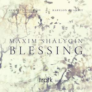 Shalygin: Blessing
