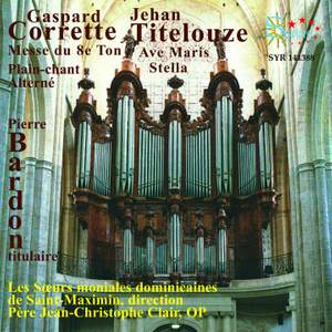 Corrette: Grandes Orgues de la Basilique du Couvent Royal de Saint-Maximin