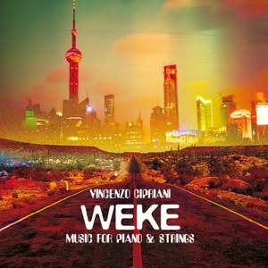 Weke: Music for Piano & Strings