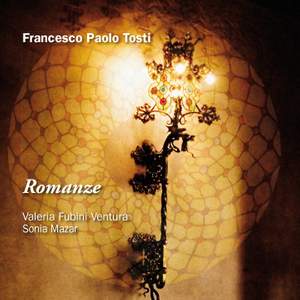 Francesco Paolo Tosti: Romanze