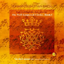 Johann Sebastian Bach: The Well Tempered-Clavier