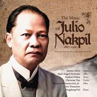 The Music of Julio Nakpil (1867-1960): Volume III: Works for Voice and Chamber Ensemble