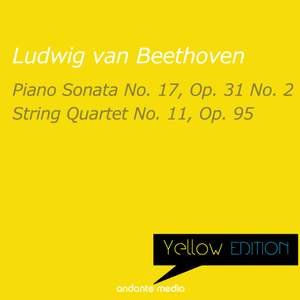 Yellow Edition - Beethoven: Piano Sonata No. 17, Op. 31 No. 2 & String Quartet No. 11, Op. 95