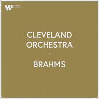 Cleveland Orchestra - Brahms