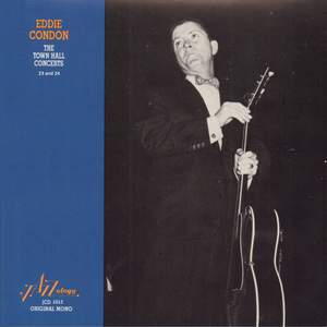 Eddie Condon - The Town Hall Concerts Twenty-Three and Twenty-Four