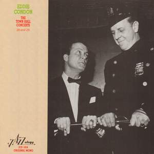 Eddie Condon - The Town Hall Concerts Twenty-Eight and Twenty-Nine