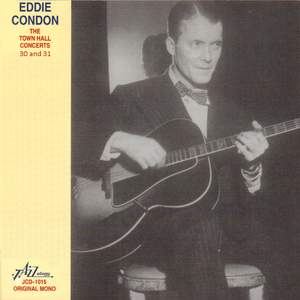 Eddie Condon - The Town Hall Concerts Thirty and Thirty-One