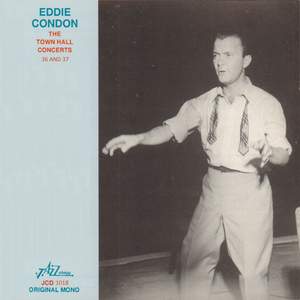 Eddie Condon - The Town Hall Concerts Thirty-Six and Thirty-Seven