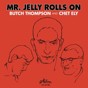 Mr. Jelly Rolls On
