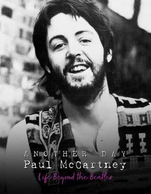 Another Day - Paul McCartney: Life Beyond the Beatles