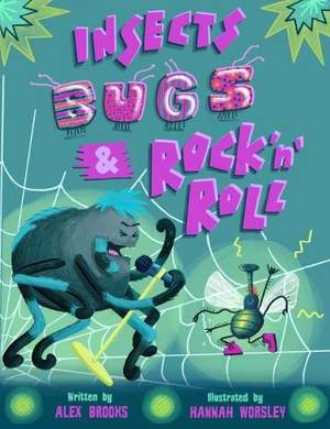 Insects, Bugs & Rock 'n' Roll: Hilariously heartwarming tale of friendship, music and redemption.
