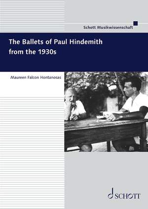 Hontanosas, M F: The Ballets of Paul Hindemith from the 1930s Vol. 16