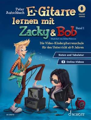 Autschbach, P: E-Gitarre lernen mit Zacky & Bob - Band 1