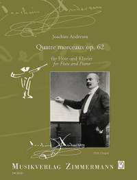 Andersen, J: Quatre morceaux op. 62 op. 62