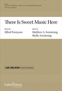 Matthew A. Armstrong: There Is Sweet Music Here