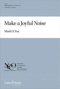 Mark Fax: Make a Joyful Noise