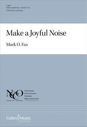 Mark Fax: Make a Joyful Noise