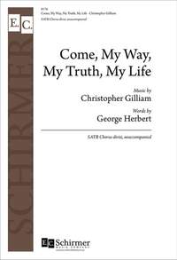 Christopher Gilliam: Come, My Way, My Truth, My Life