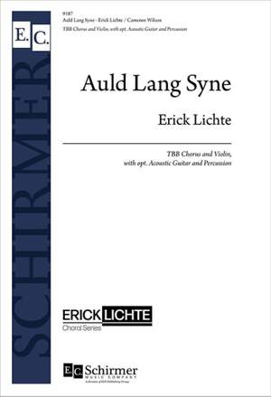 Erick Lichte: Auld Lang Syne
